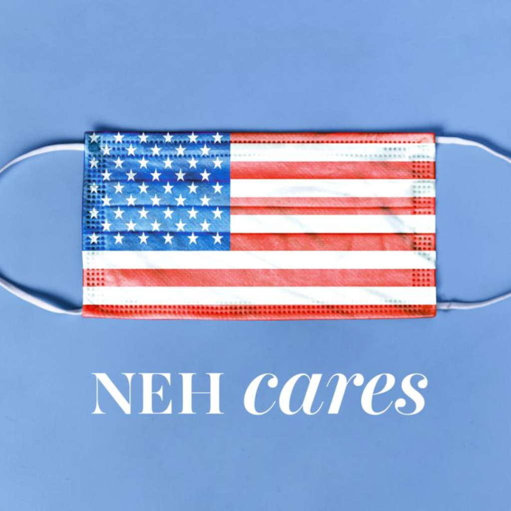 Mask with US flag and caption: "NEH cares"