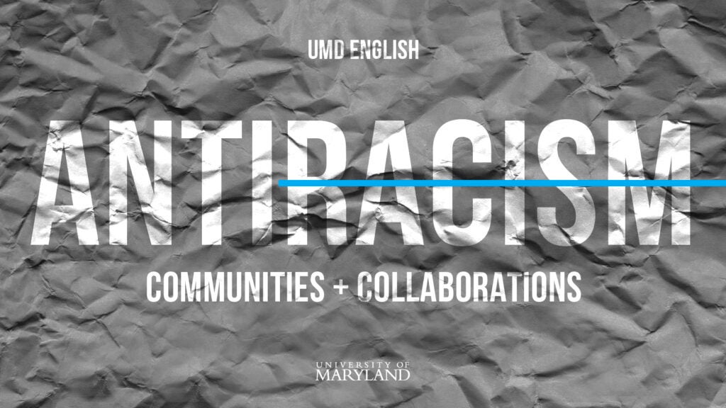 Antiracism: Communities + Collaborations event series banner