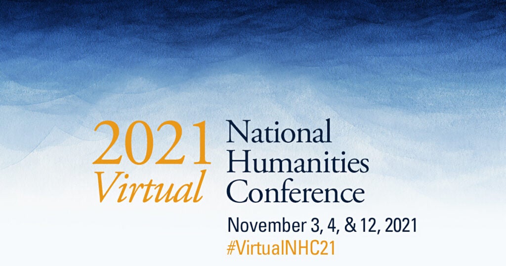 2021 Virtual National Humanities Conference banner